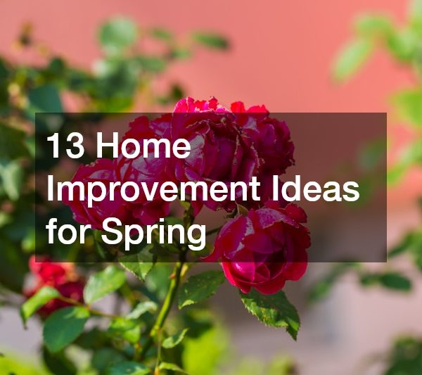 13 Home Improvement Ideas for Spring