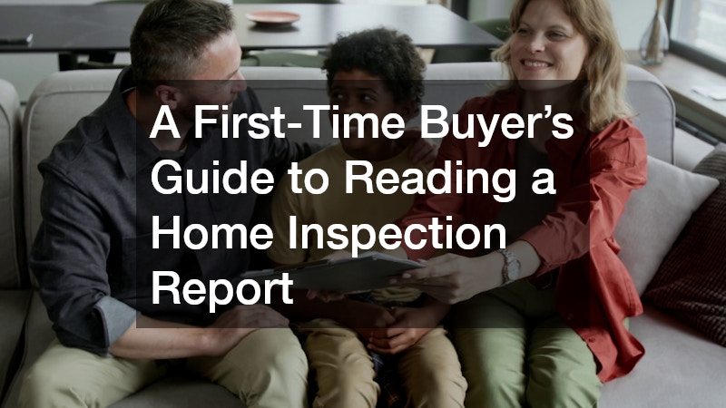 A First-Time Buyer’s Guide to Reading a Home Inspection Report